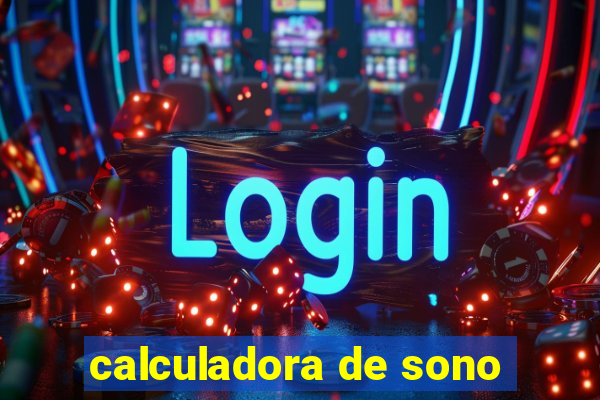 calculadora de sono